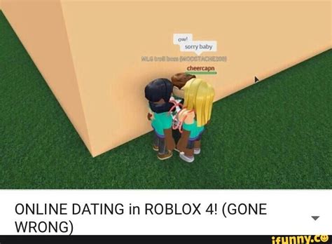 roblox online dating gone horribly wrong